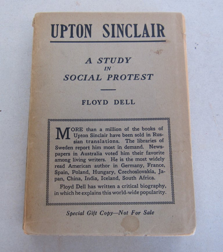 Item #65054 Upton Sinclair A Study in Social Protest. Floyd Dell.