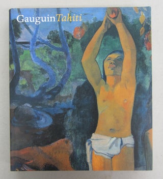 Item #65109 Gauguin Tahiti. Claire Freches-Thory George T. M. Shackelford