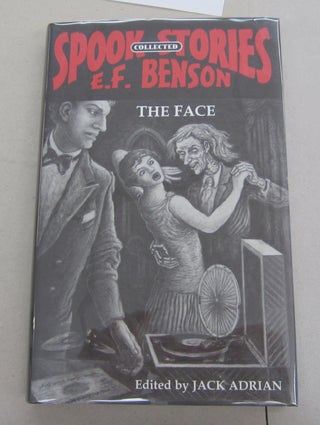 Item #65130 The Face. Jack Adrian E. F. Benson