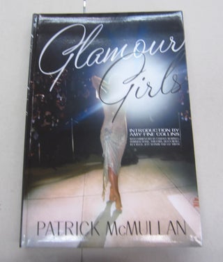 Item #65208 Glamour Girls. Amy Fine Collins Patrick McMullan, intro