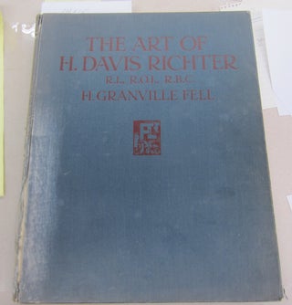 Item #65246 The Art of H.Davis Richter. H Granville Fell, Frank Brangwyn