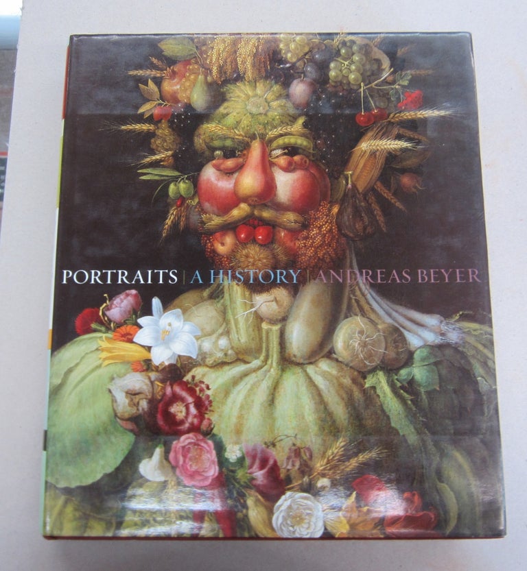 Item #65266 Portraits; A History. Andreas Beyer, a translation from the, Steven Lindberg.