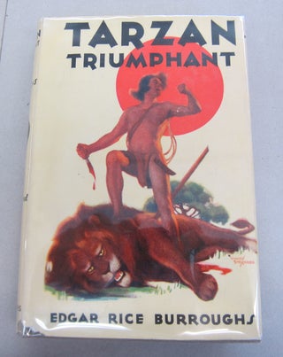 Item #65297 Tarzan Triumphant. Edgar Rice Burroughs