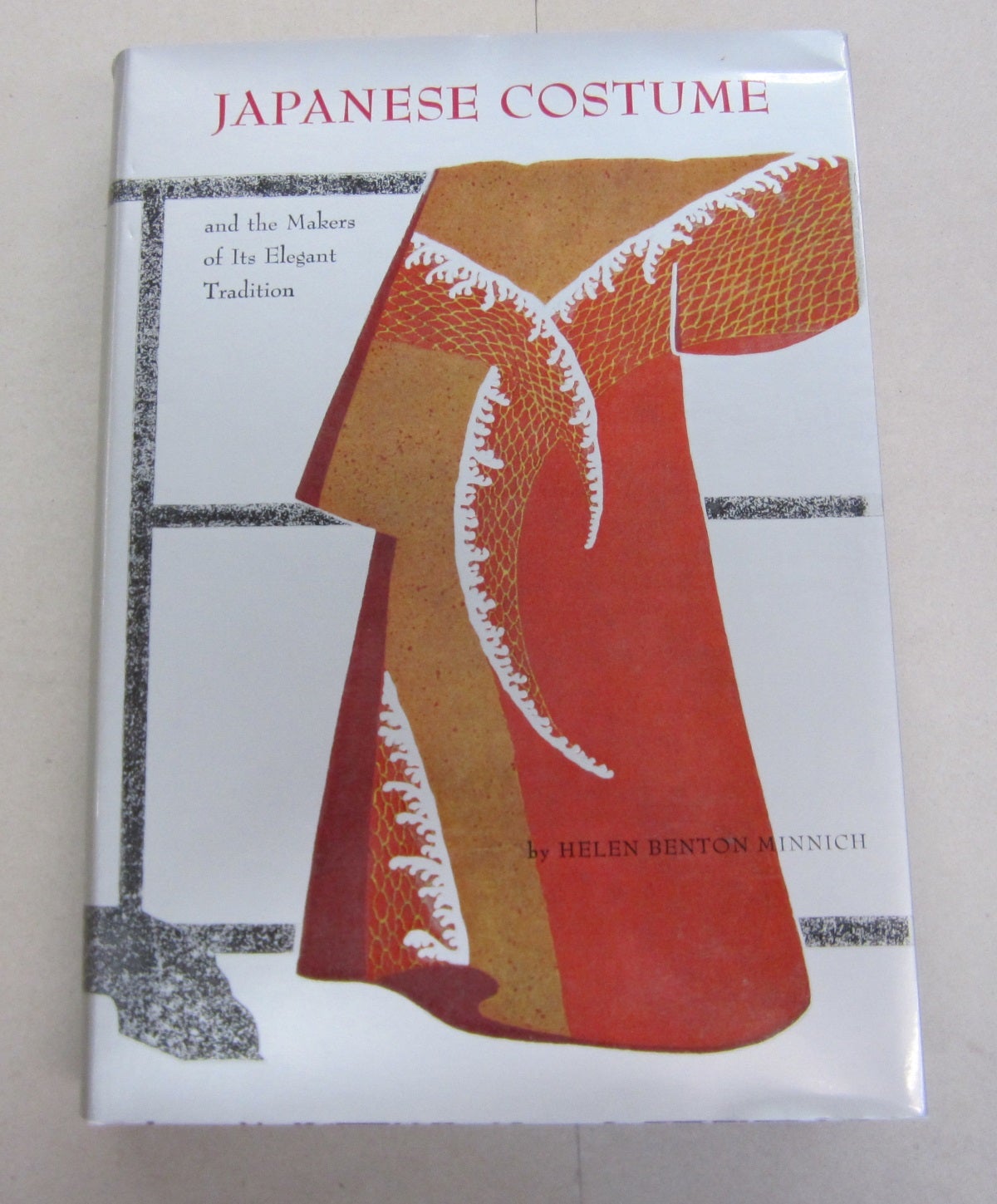 Japanese Costume; and the Makers of its Elegant Tradition | Helen