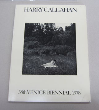 Item #65422 Harry Callahan 38th Venice Biennial 1978. Peter C. Bunnell