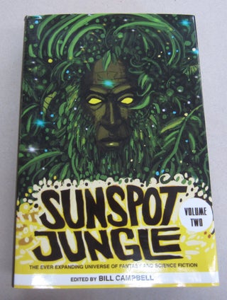 Item #65520 Sunspot Jungle Volume Two. Bill Campbell