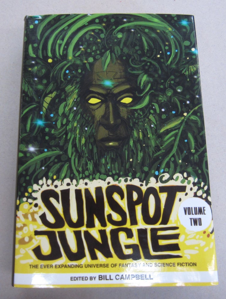 Item #65520 Sunspot Jungle Volume Two. Bill Campbell.