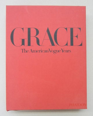 Item #65530 GRACE; The American Vogue Years. Grace Coddington