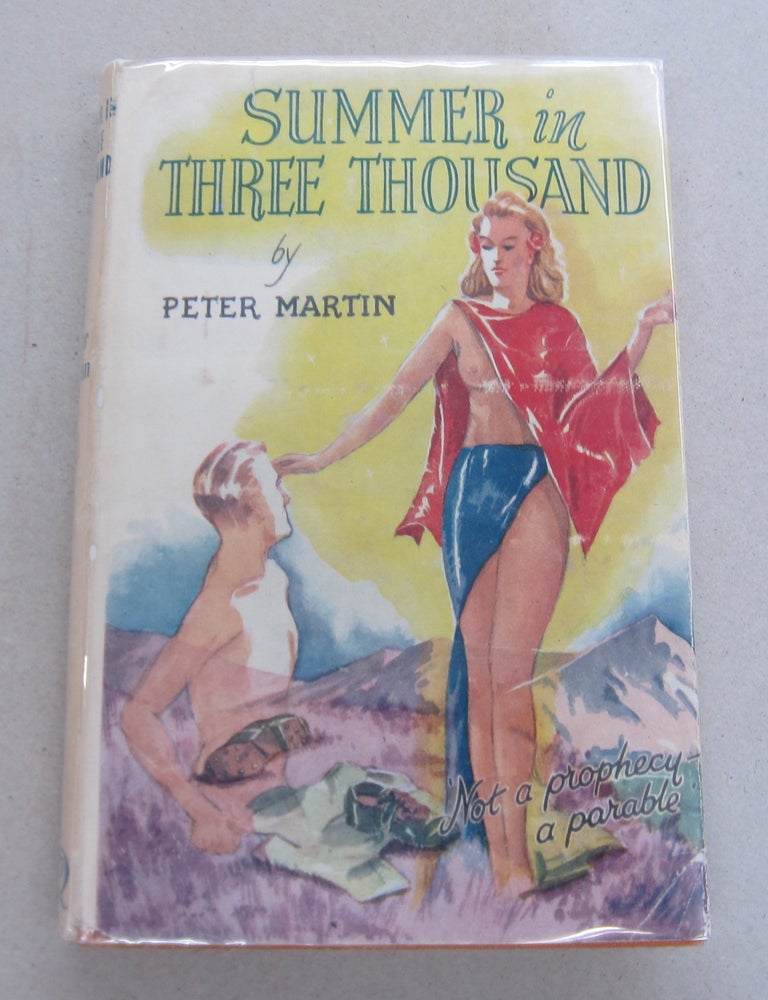 Item #65557 Summer in Three Thousand. Peter Martin.