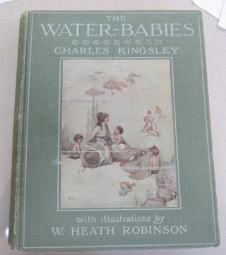 Item #65569 The Water-Babies; A Fairy Tale for a Land-Baby. Charles Kingsley