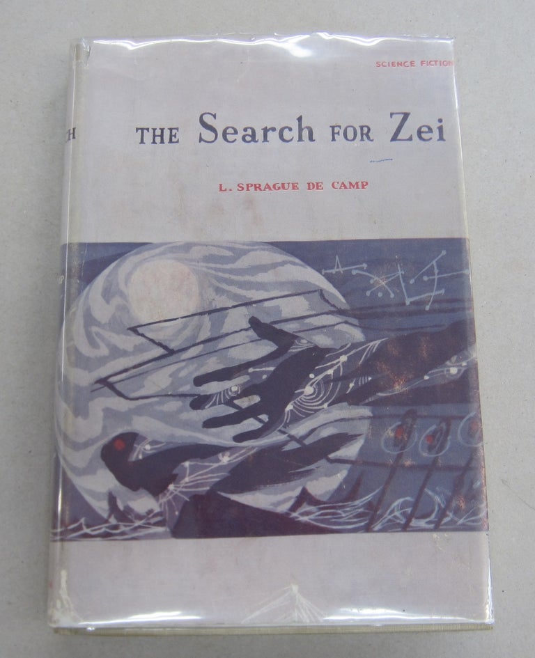 Item #65651 The Search for Zei. L. Sprague de Camp.