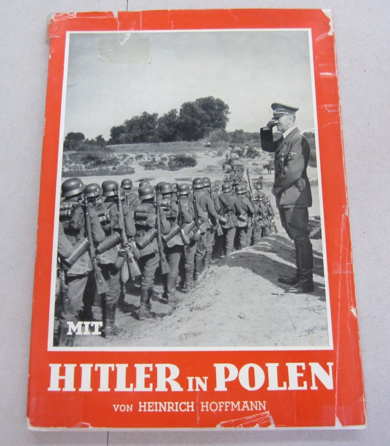 Item #65713 Mit Hitler in Polen. Heinrich Hoffmann.