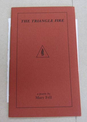 Item #65797 The Triangle Fire. Mary Fell