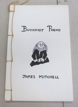 Item #65805 Buddhist Poems. James Mitchell