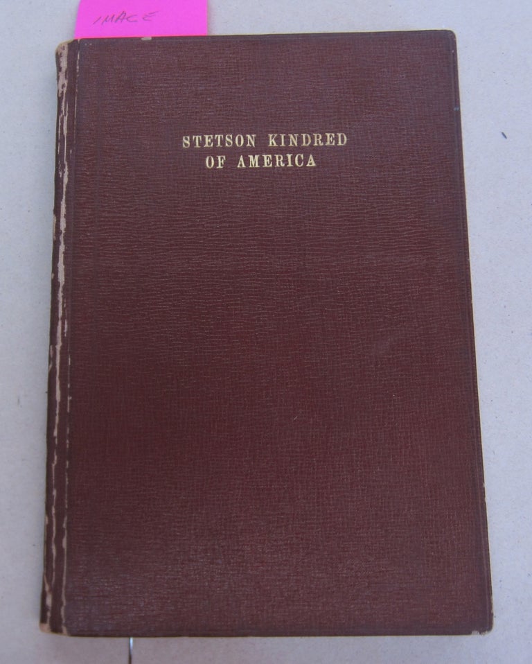 Item #65887 Stetson Kidred of America; Booklet No. 5, Contain Account of Annual Meetings - Short Biographical Sketches - Historical Papers, Genealogy - List of Members, etc.