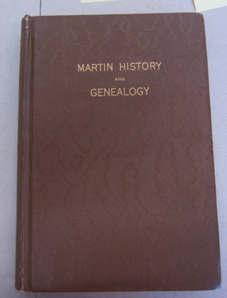 Item #65901 Genealogy of the Martin Family. Charles William Francis