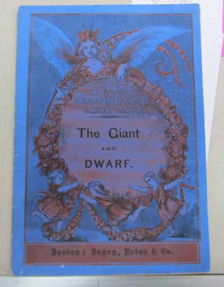 Item #65978 The Giant and Dwarf. Alfred Crow Quill's Fairy Tales
