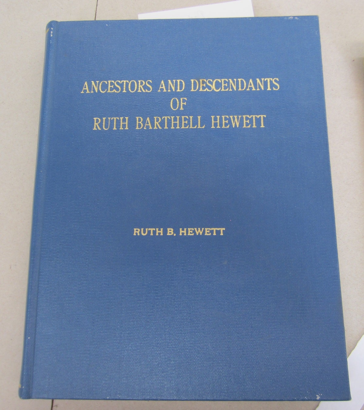 Ancestors And Descendants Of Ruth Barthell Hewett | Ruth B. Hewett