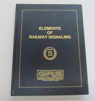 Item #66022 Elements of Railway Signaling Pamphlet 1979