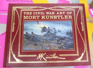 Item #66086 The Civil War Art of Mort Künstler. Mort Künstler
