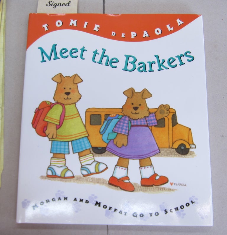 Item #66113 Meet the Barkers: Morgan & Moffat Go to School. Tomie dePaola.