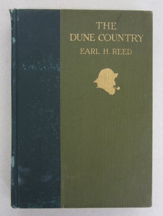 Item #66135 The Dune Country. Earl H. Reed