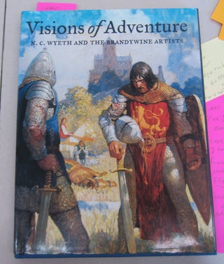 Item #66171 Visions of Adventure: N. C. Wyeth and the Brandywine Artists. Edward Johmn Dell