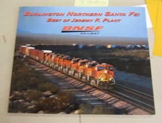 Item #66225 Burlington Northern Santa Fe: Best of Jeremy F. Plant BNSF Railway. Jeremy F. Plant