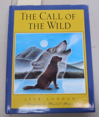 Item #66267 The Call of the Wild. Jack London