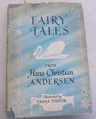 Item #66283 Fairy Tales from Hans Christian Andersen. Hans Christian Andersen, Tasha Tudor
