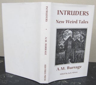 Item #66346 Intruders New Weird Tales. A M. Burrage and, Jack Adrian