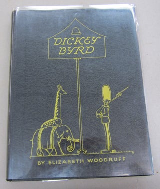 Item #66407 Dickey Byrd. Elizabeth Woodruff
