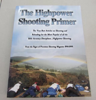 Item #66507 The Highpower Shooting Primer. Dave Brennan