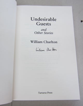 Undesirable Guests and Other Stories.