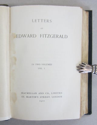 Letters of Edward Fitzgerald in Two Volumes.