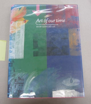 Item #66644 Art of our time Ten years of the Praemium Imperiale. edited and design Mark Thomson
