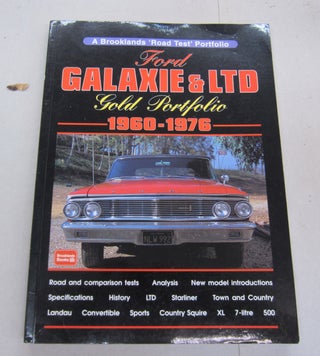 Item #66797 Ford Galaxie & LTD Gold Portfolio: 1960-1976. R. M. Clarke