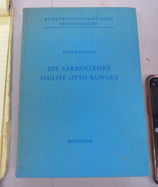 Item #66979 Die Farbenlehre Philipp Otto Runges; Ein Beitrag zur Geschichte der...