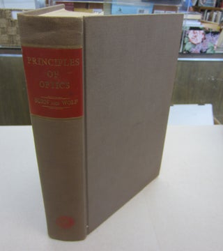 Item #66990 Principles of Optics; Electromagnetic Theory of Propagation, Interference and...