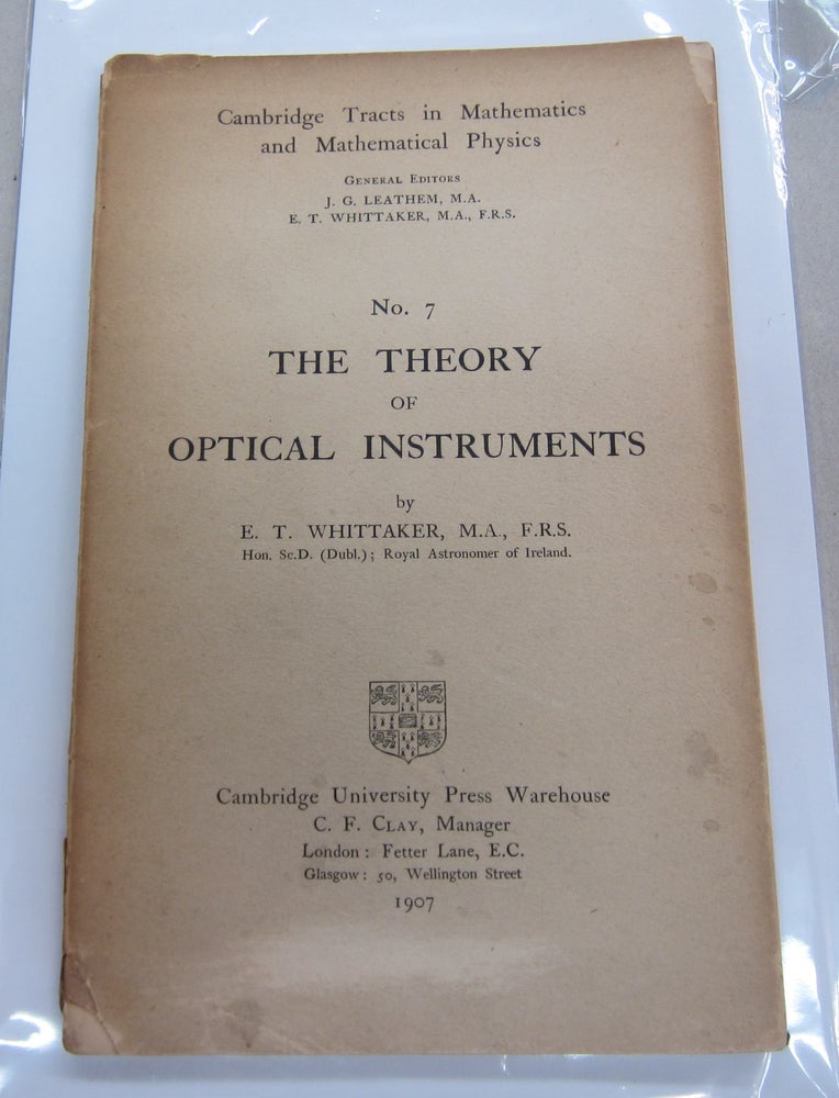 Item #67035 The Theory of Optical Instruments. E. T. Whittaker.