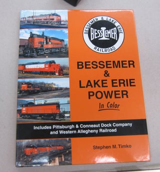 Item #67154 Bessemer & Lake Erie Railroad Power In Color. Stephen M. Timko