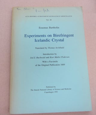 Item #67165 Experiments on Birefringent Icelandic Crystal. Erasmus Bartholin