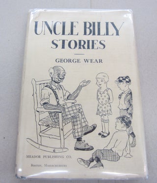 Item #67237 Uncle Billy Stories. George Wear