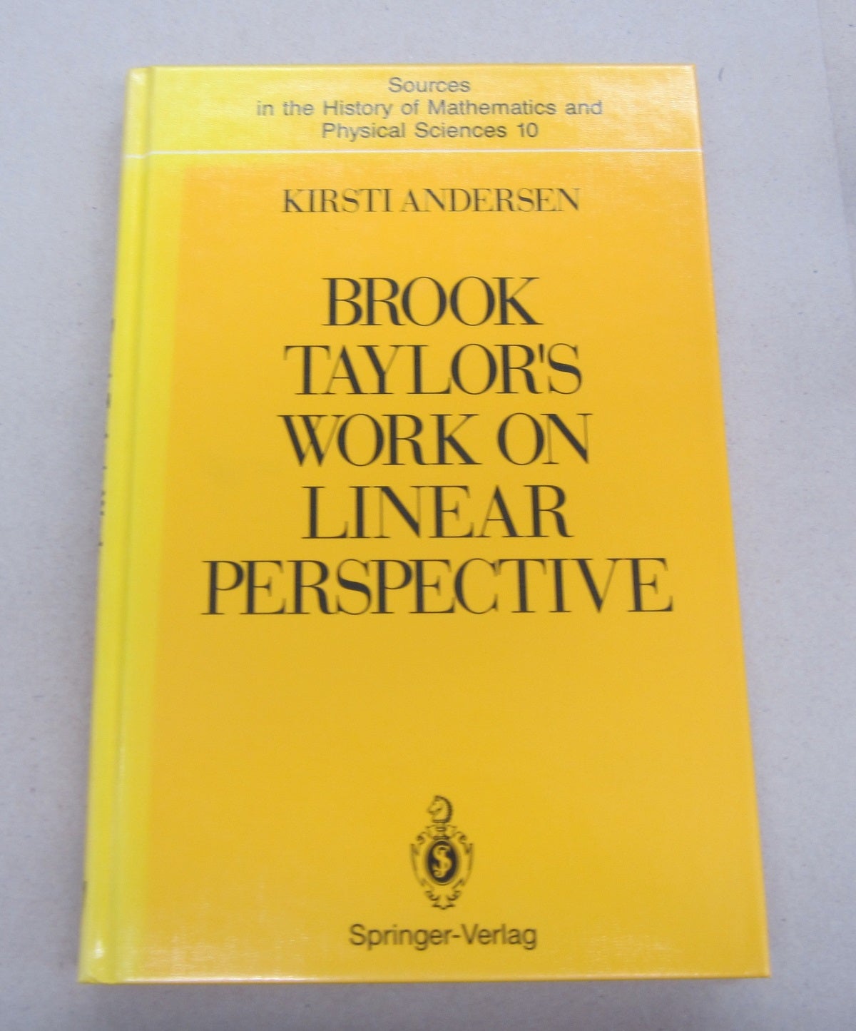 Brook Taylor's Work on Linear Perspective; A Study of Taylor's