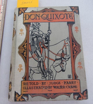 Item #67364 Don Quixote. Cervantes, retold byi Judge Parry