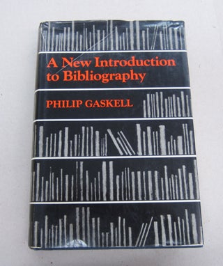 Item #67448 A New Introduciton to Bibliography. Philip Gaskell