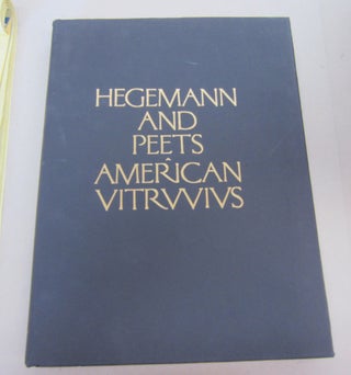 Item #67501 The American Vitruvius: An Architects' Handbook of Civic Art. Werner Hegemann,...