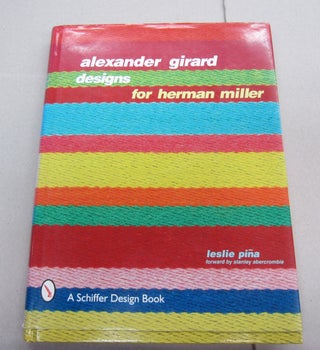 Item #67633 Alexander Girard Designs for Herman Miller. Leslie A. Pina