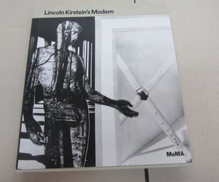 Item #67783 Lincoln Kirstein's Modern. Samantha Friedman, Jodi Hauptman