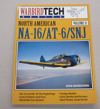 Item #67835 North American NA-16 / AT-6 / SNJ - Warbird Tech Vol. 11. Dan Hagedorn